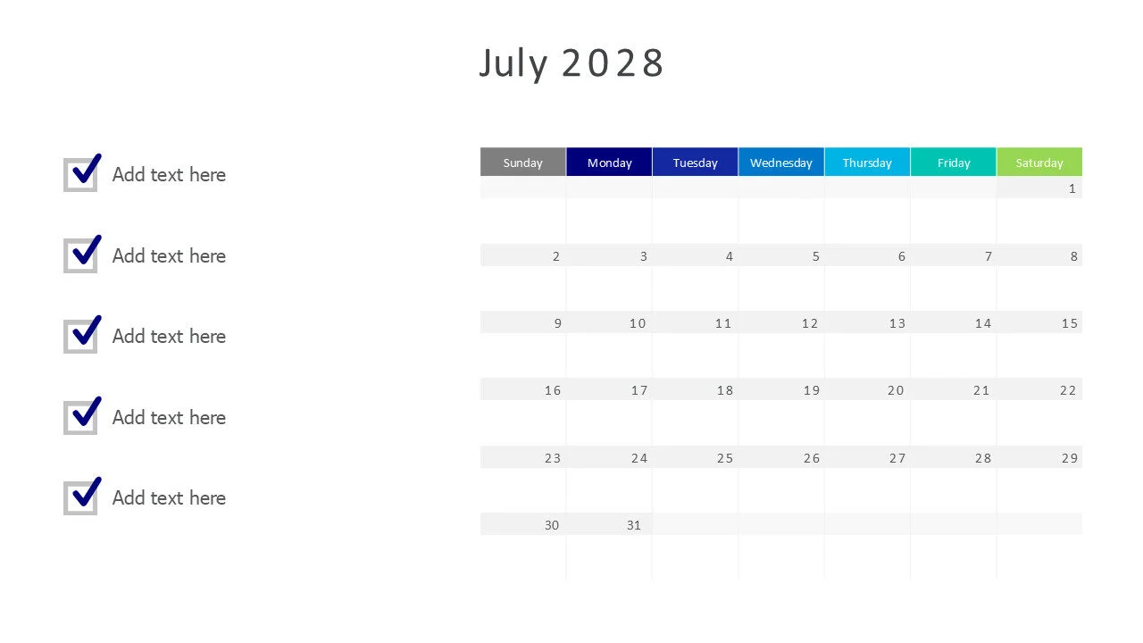 July 2028 calendar with checkmarks