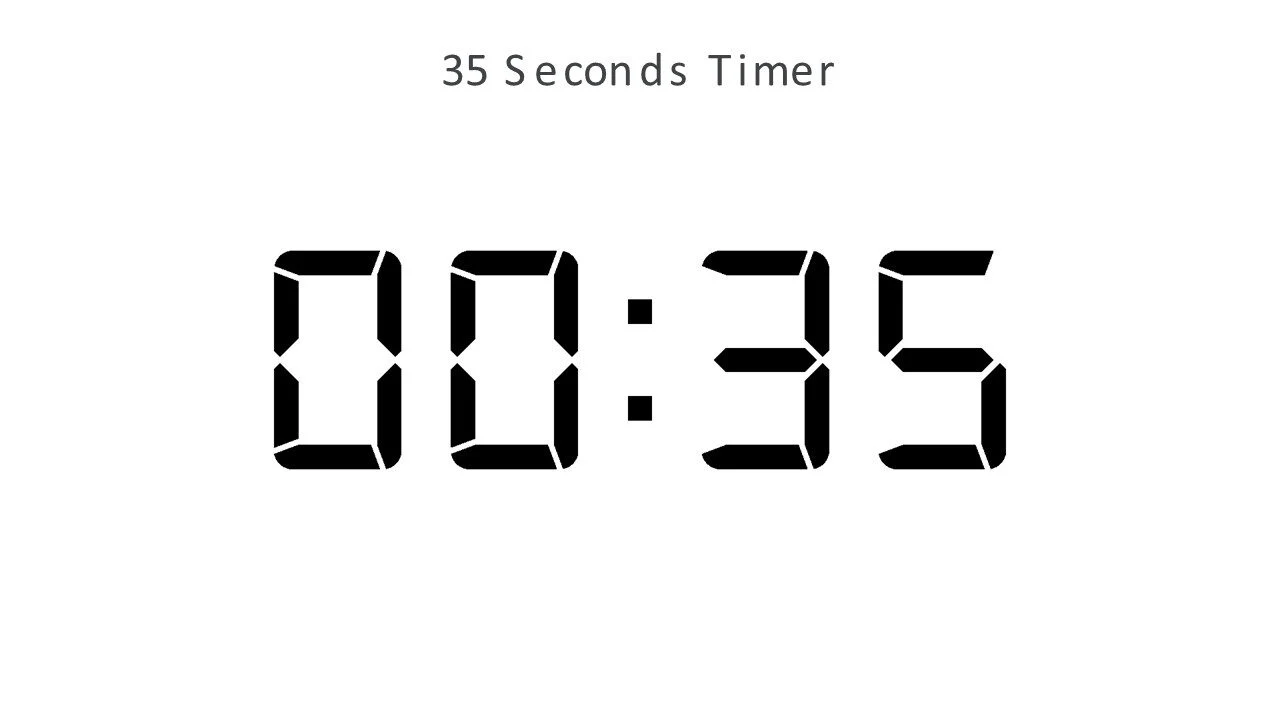 35 seconds timer